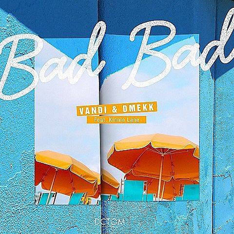 01. Bad Bad (Feat. Kinnie Lane)
