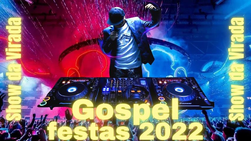 FESTA GOSPEL 2022 Festa gospel Eletro Gospel par