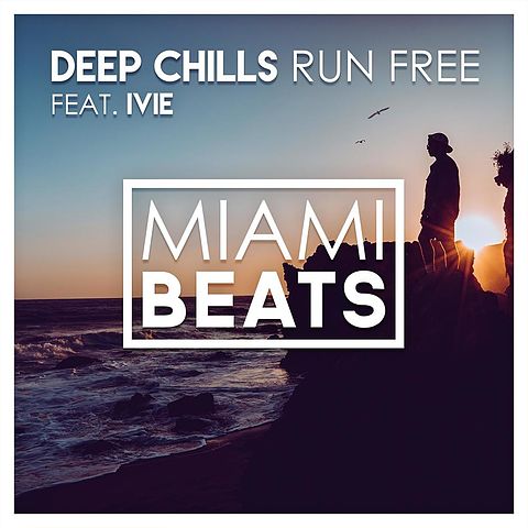 Run Free (feat. IVIE) Deep Chills Run Free (feat. IVIE)
