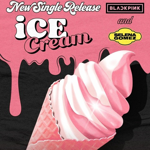 BLACKPINK Selena Gomez - Ice Cream Official Instrumental