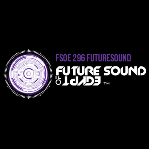 FSOE 296 Future Sound - John Askew - How Can I Put This (Liam Wilson & James Rigby Remix)