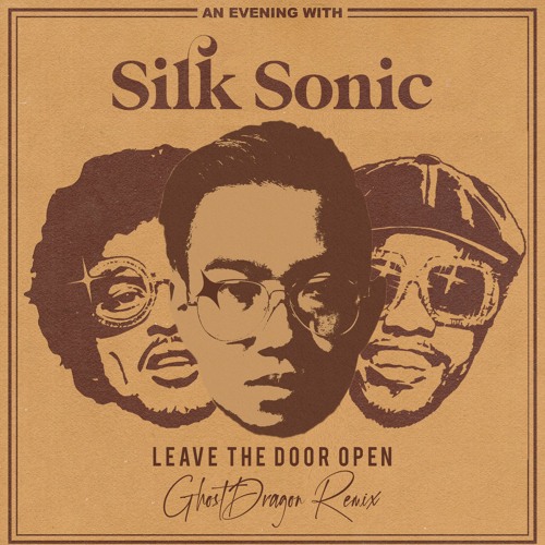 Bruno Mars Anderson .Paak Silk Sonic - Leave The Door Open (GhostDragon Remix)