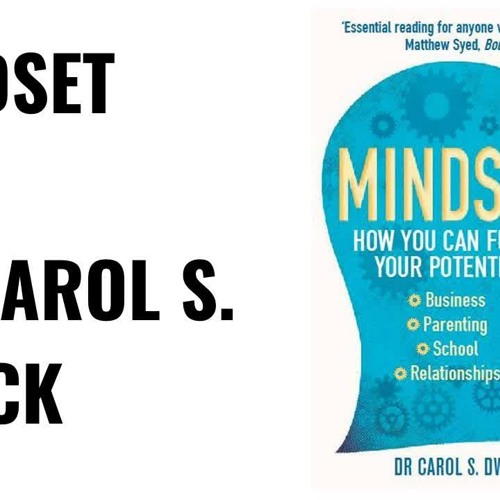 Mindset - Dr. Carol S. Dweck Part-1 Full Audiobook