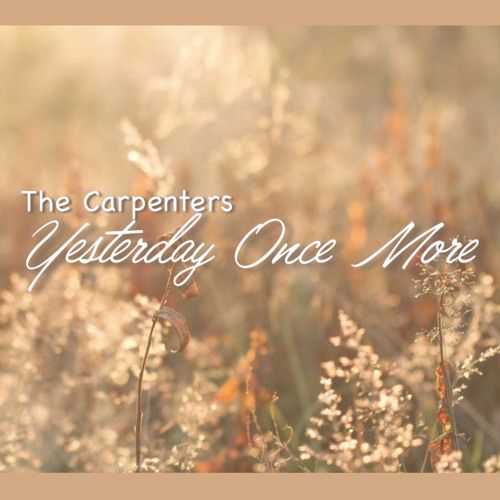‘Yesterday Once More’ - The Carpenters COVER