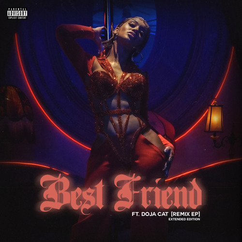 Best Friend (feat. Doja Cat JessB & OKENYO) Remix