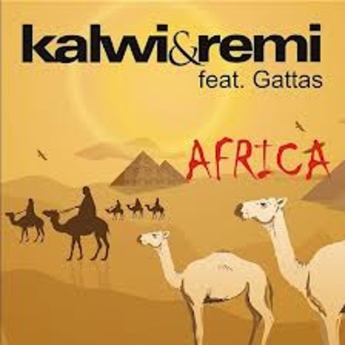 Kalwi & Remi - Africa Ft. Nadia Gattas (Johnny 'Light Edit)