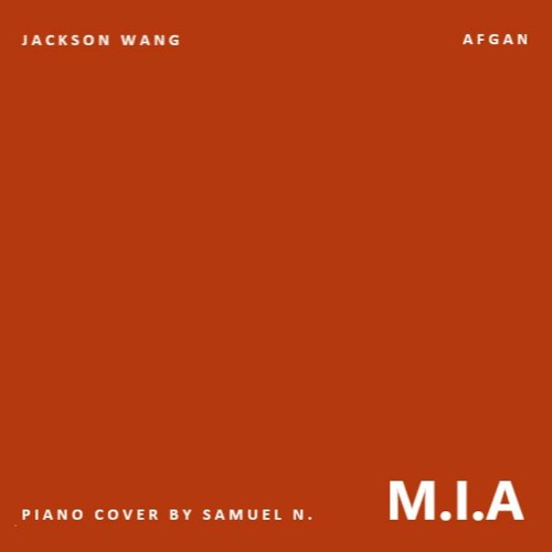 Afgan feat. Jackson Wang - M.I.A (Piano Cover)
