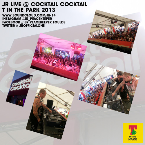 JR LIVE COCKTAIL COCKTAIL - T IN THE PARK 2013