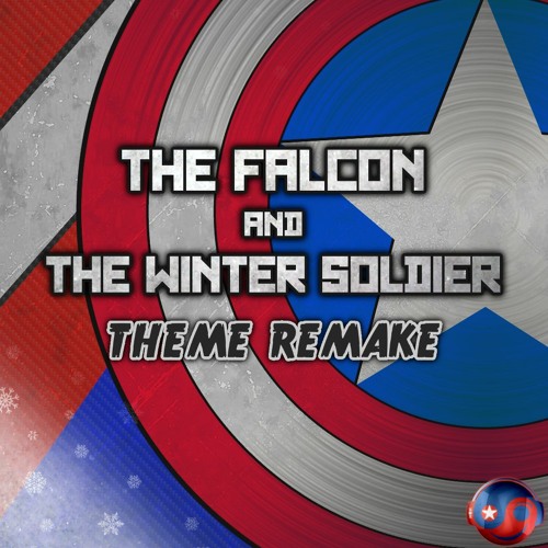 The Falcon and The Winter Soldier Theme HQ Remake (Epic Ending Theme) Styzmask Official
