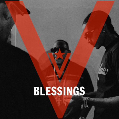 Blessings (Prod. By 1500 Or Nothin & The Futuristiks)