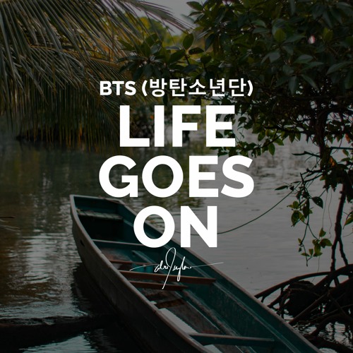 BTS (방탄소년단)-Life Goes On