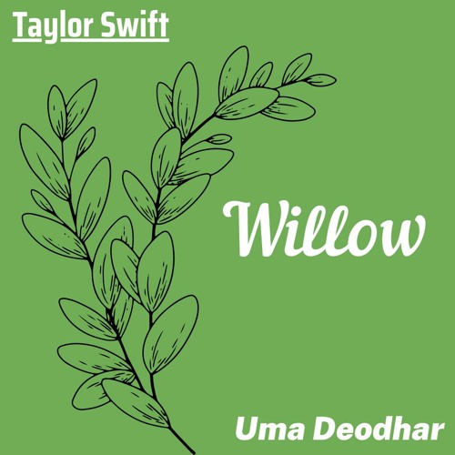 Willow -Taylor Swift