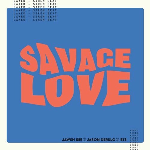 BTS Jason Derulo - Savage Love (AVLE Remix)