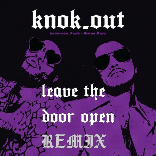Leave the Door Open - Silk Sonic (Anderson .Paak Bruno Mars) REMIX by knok out
