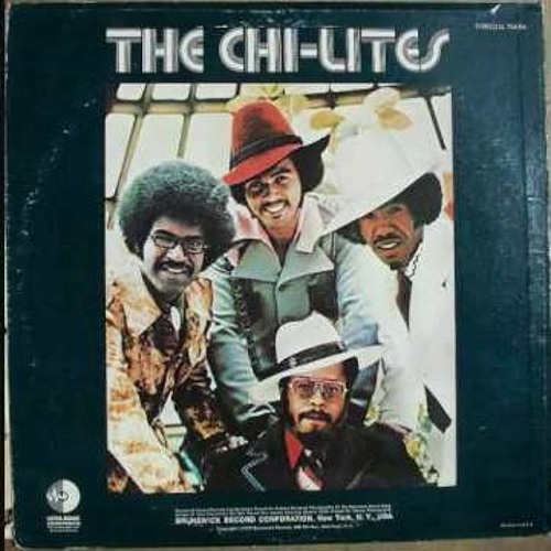 The Chi-Lites (Have you seen her)