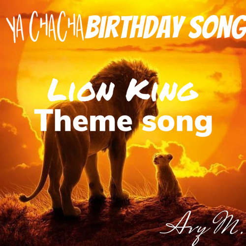 Birthday Song ya Charleine 2 - Lion King Theme Song