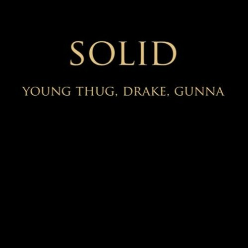 Young Stoner Life Young Thug & Gunna Solid Feat Drake (Slowed Reverb)