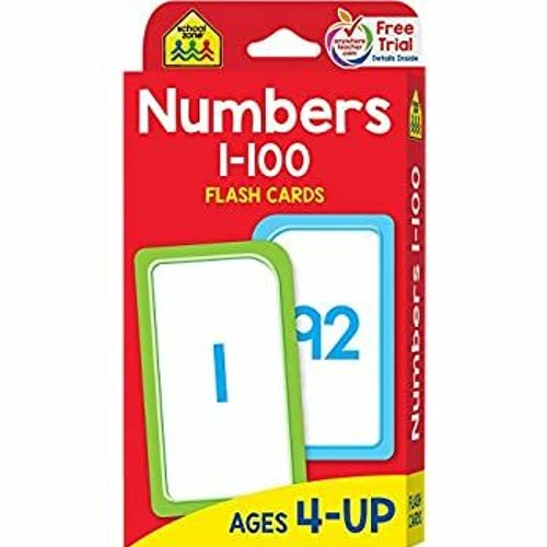 DOWNLOAD PDF School Zone - Numbers 1-100 Flash Cards - Ages 4 and Up Numbers 1-100 Counting