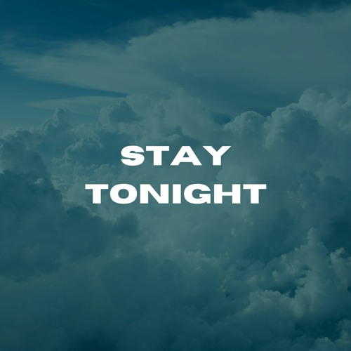 Stay Tonight