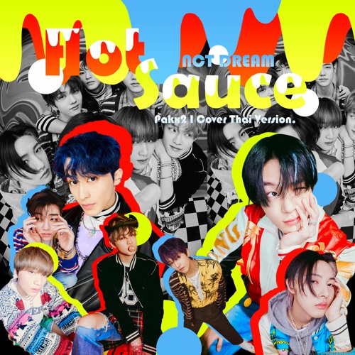 Thai Ver. NCT Dream - Hot Sauce I Cover By Pakx2