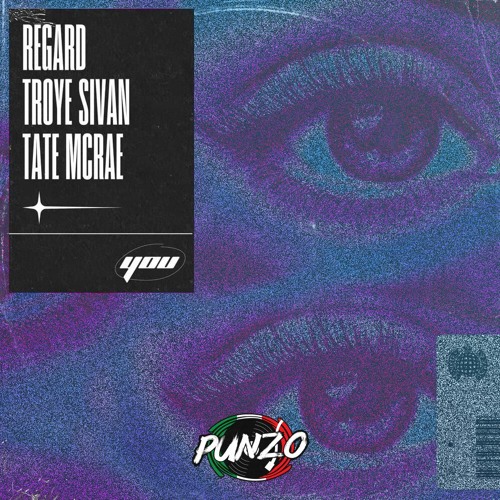 Regard Troye Sivan Tate McRae - You (DJ Punzo Future House Edit)