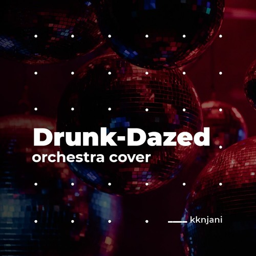 ENHYPEN (엔하이픈) - Drunk - Dazed Orchestra Cover Ver
