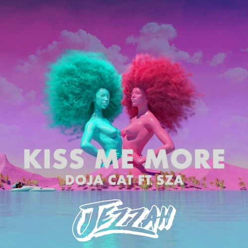 Doja Cat - Kiss Me More Ft. SZA (Jezzah Remix) FREE EXTENDED DOWNLOAD