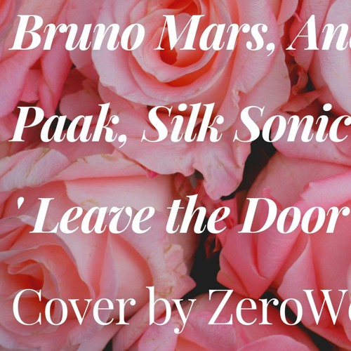 Bruno Mars Anderson .Paak Silk Sonic - 'Leave the Door Open' Cover by ZeroWest