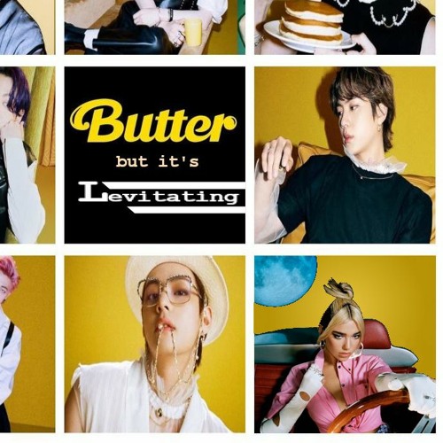 Dua Lipa x BTS - Butter (but it's Levitating)