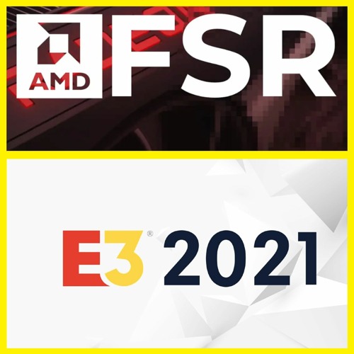 106. AMD FSR v DLSS 2.2 Intel Raptor Lake v Zen 4 E3 2021 Silent Hills Intrigue