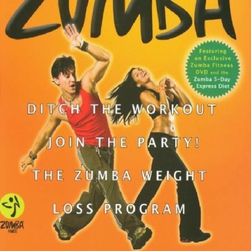 (✔Download✔ Zumba Ditch the Workout Join the Party! The Zumba Weight Loss Program