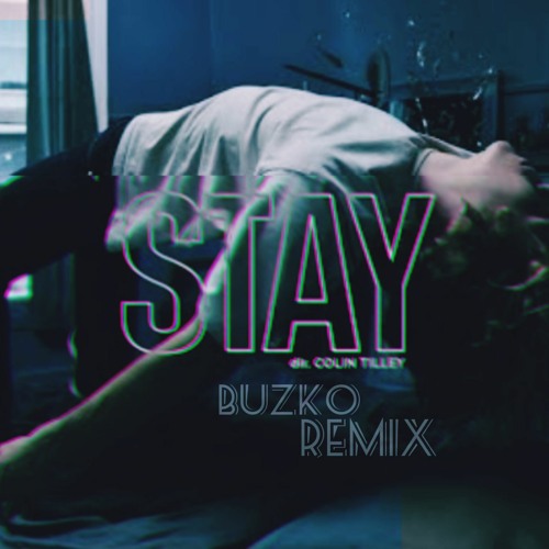 The Kid LAROI Justin Bieber - Stay (Buzko remix)