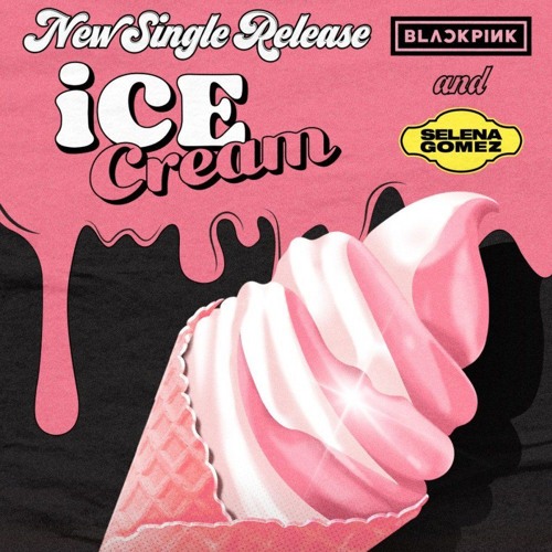 Ice Cream - Blackpink (feat. Selena Gomez) (cover)