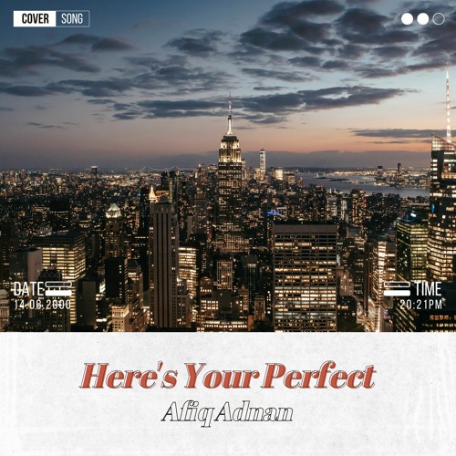 Here's Your Perfect - Jamie Miller (Afiq Adnan Cover)