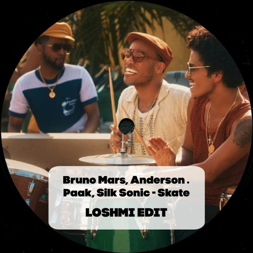 Bruno Mars Anderson .Paak Silk Sonic - Skate (Loshmi Edit) - Free Download