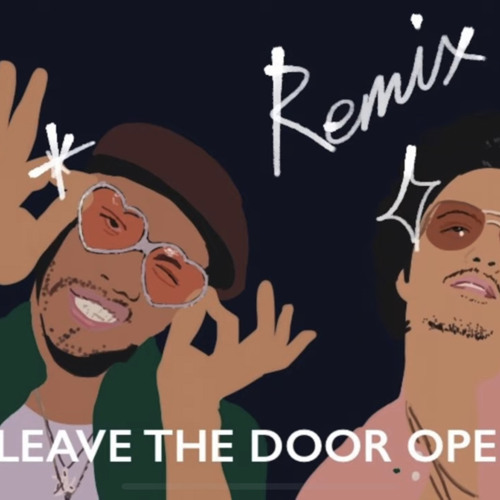 Leave The Door Open (Remix) - Bruno Mars Anderson.Paak Silk Sonic