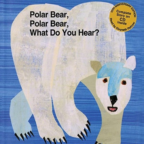 PDF BOOK Polar Bear Polar Bear What Do You Hear 20th Anniversary Edition with CD (Brown Bear and