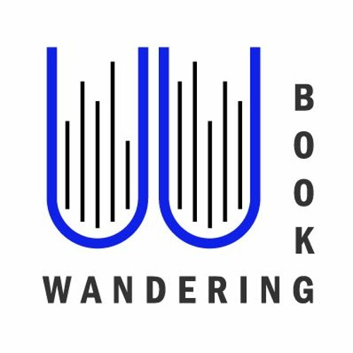 WanderingBook EP.17 'ขออภัย แต่ไม่ต้องรีบ' ขออภัยที่ไม่ฮาวทู (ไม่บาปที่จะช้า)