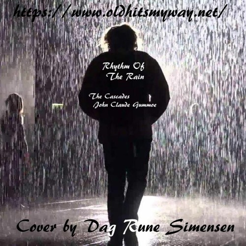 Rhythm Of The Rain – The Cascades John Claude Gummoe – Cover by DRS