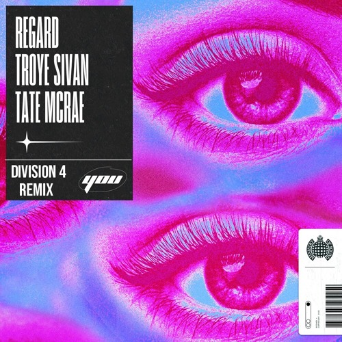 Regard Troye Sivan & Tate McRae - You (Division 4 Radio Edit)
