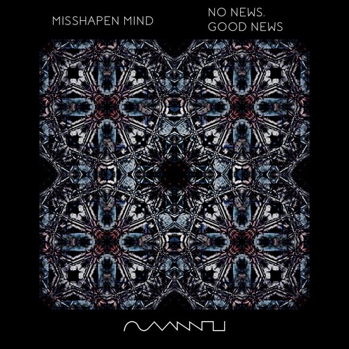 Misshapen Mind - No News Good News