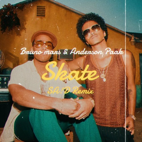 Silk Sonic Bruno Mars & Anderson .Paak - Skate (SA!D Remix)