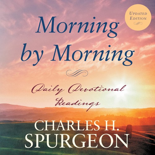 January The Seventeenth - Morning by Morning Daily Devotional