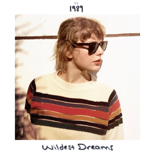 Wildest dreams Taylor swift (taylors version)