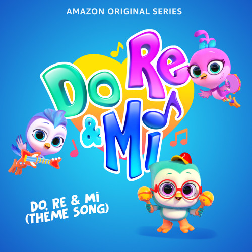 Do Re & Mi (Theme Song) (From “Do Re & Mi”) feat. Do Re & Mi Cast