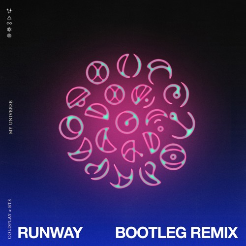 Coldplay BTS - My Universe RUNWAY Bootleg Remix
