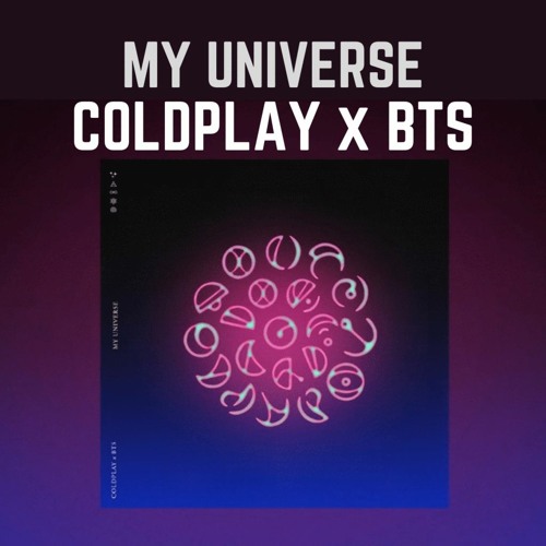 My Universe By Coldplay X BTS Cover