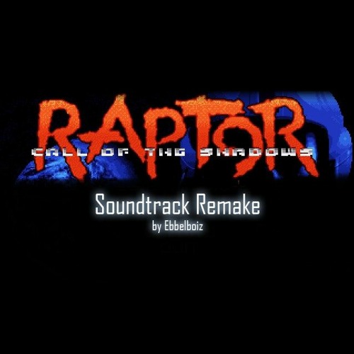Raptor 2 RAPTOR - Call of the Shadows - Soundtrack Remake