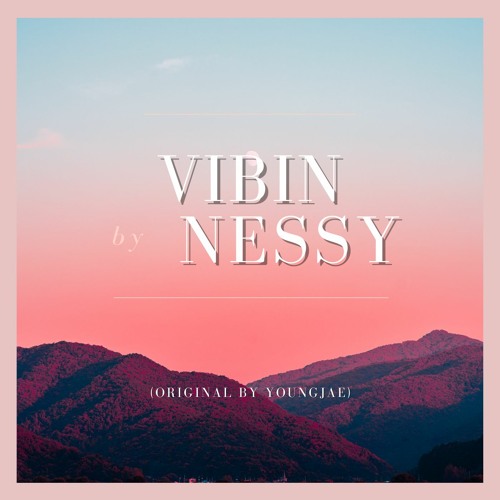 최영재 Youngjae - Vibin (Cover By Nessy 네시)
