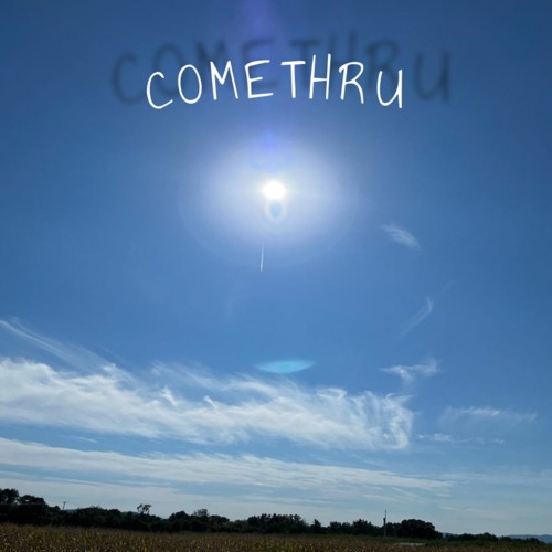 COMETHRU by Jeremy Zucker (cover)